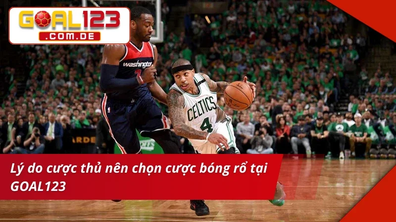 Trải nghiệm bet kèo Bóng Rổ đẳng cấp tại nhà cái